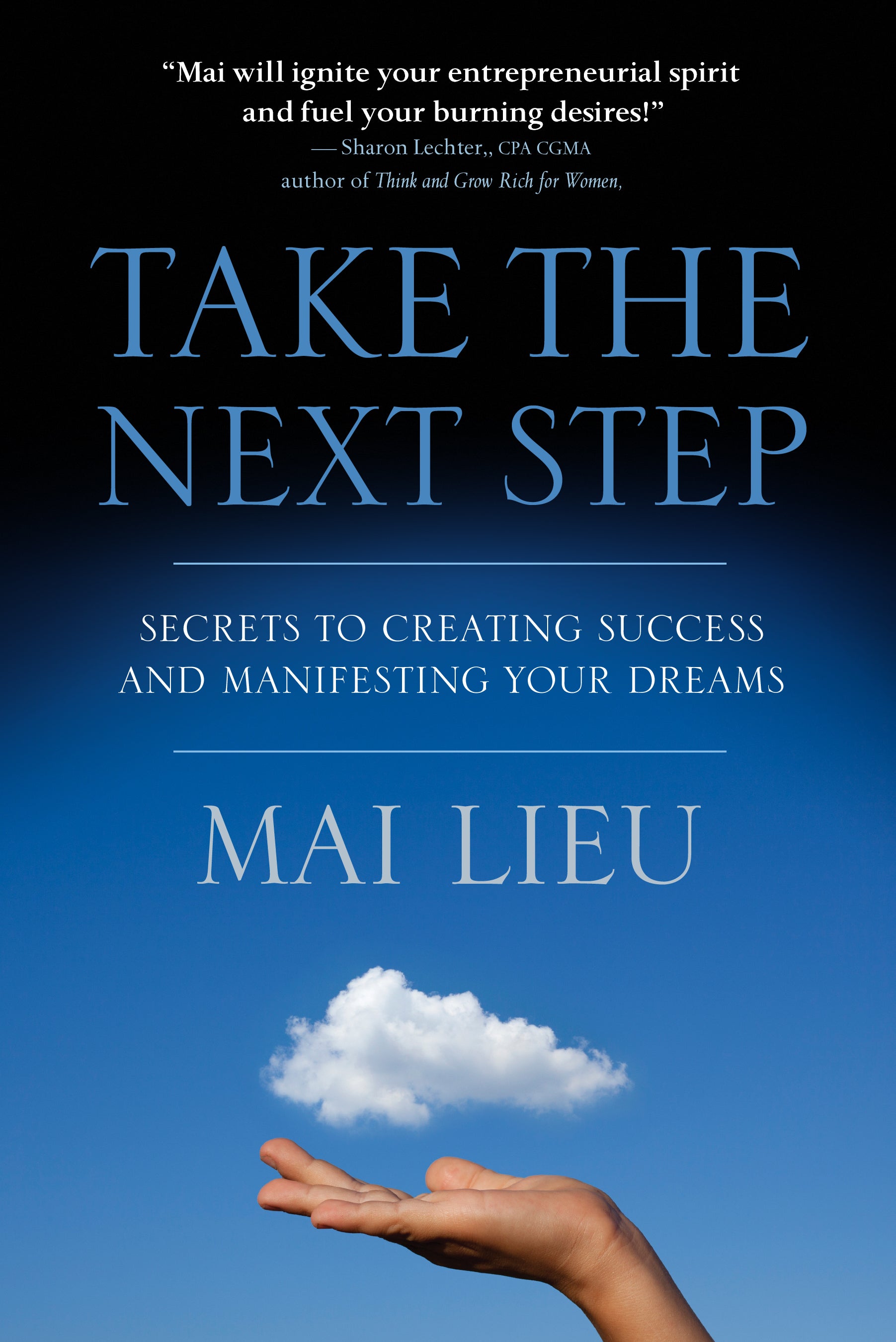 Take The Next Step -  by Mai Lieu - creaproducts-inc